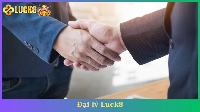 đại lý Luck8