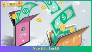 nạp tiền Luck8