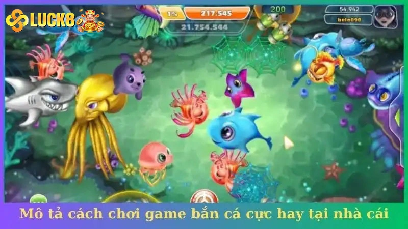 Mô tả cách chơi game bắn cá cực hay tại nhà cái