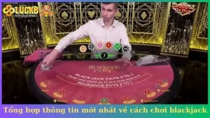 Cách chơi blackjack