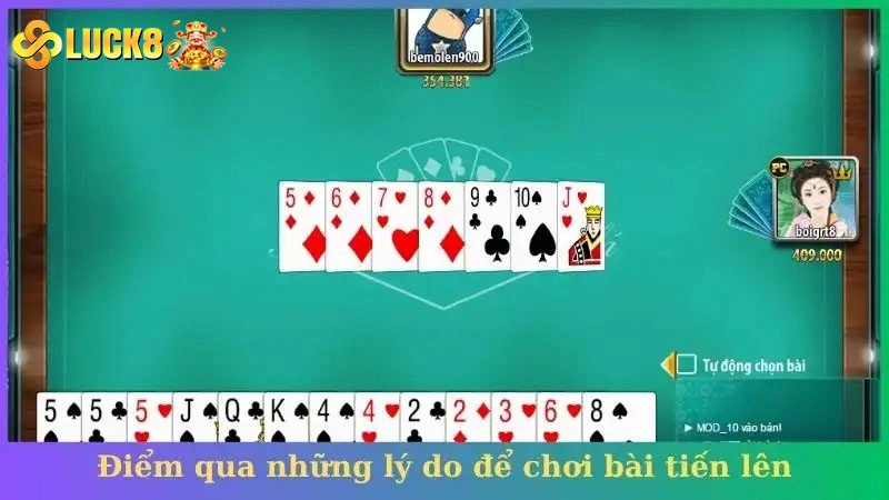Điểm qua những lý do để chơi bài tiến lên