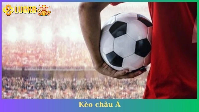 Kèo châu Á